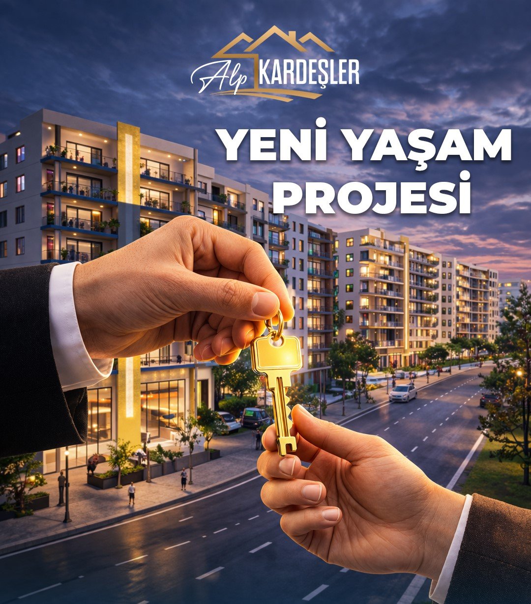 Alp Kardeşler İnşaat Yeni Yaşam Projesi